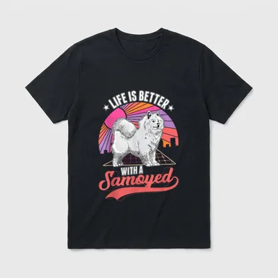 Life is better with Samojede T-Shirt – Klassisches T-Shirt in Schwarz