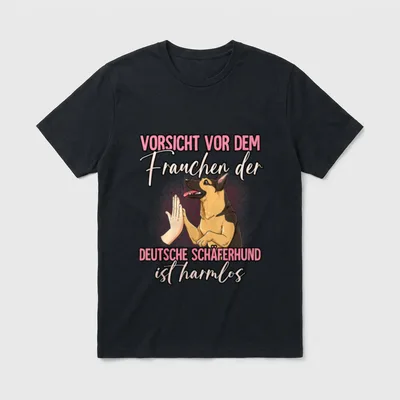 Vorsicht vor dem Frauchen Schäferhund T-Shirt – Klassisches T-Shirt in Schwarz
