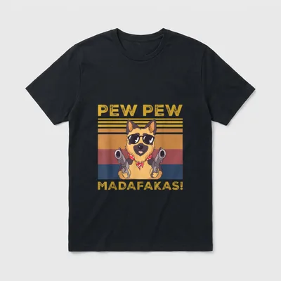 Pew Pew Madafakas Funny German T-Shirt – Klassisches T-Shirt in Schwarz