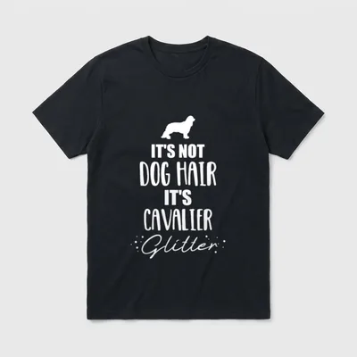 It's not dog hair Cavalier T-Shirt – Klassisches T-Shirt in Schwarz