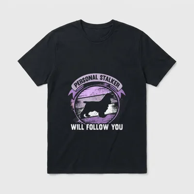 Personal stalker will follow T-Shirt – Klassisches T-Shirt in Schwarz