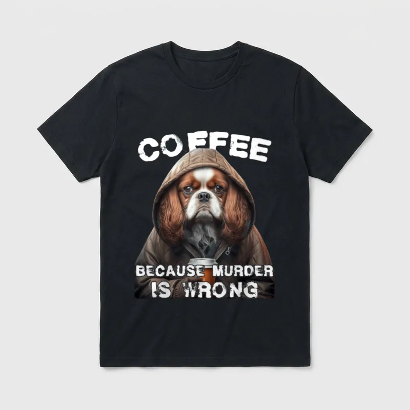 Kaffee Humor Sarkasmus Cavalier T-Shirt – Klassisches T-Shirt in Schwarz