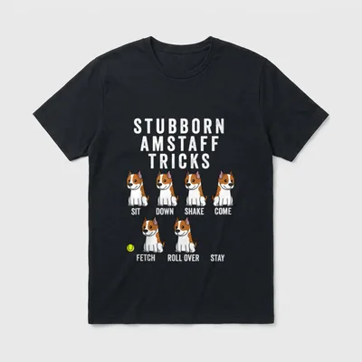 Stubborn American Staffordshire Terrier T-Shirt – Klassisches T-Shirt in Schwarz