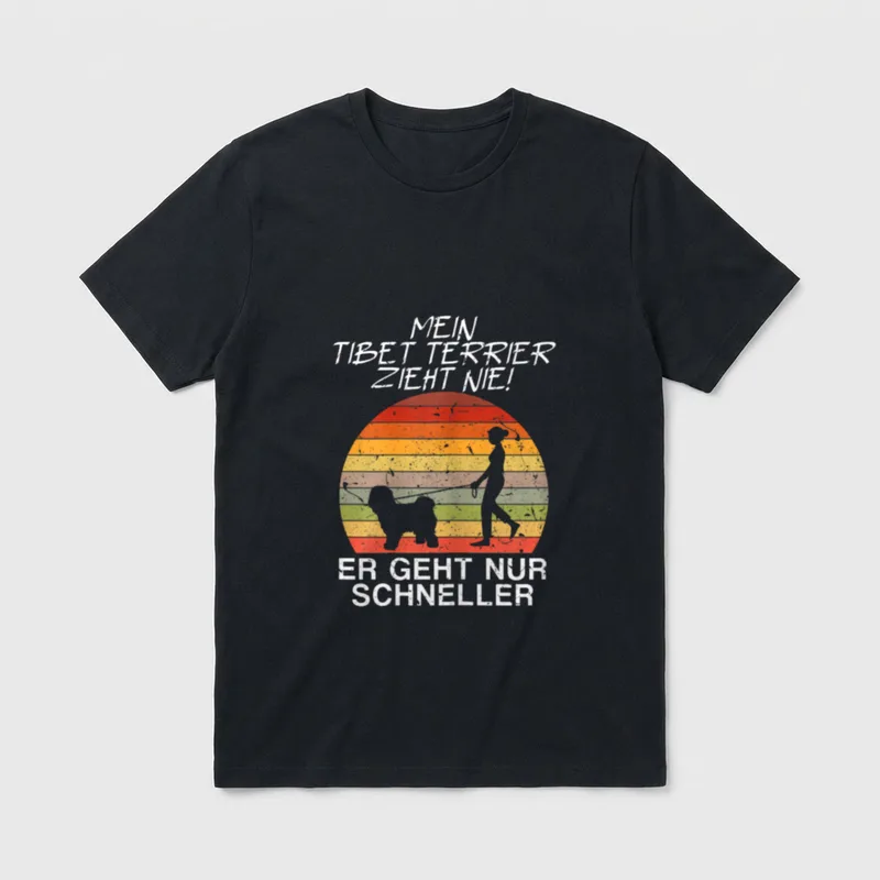 Mein Tibet Terrier zieht T-Shirt – Klassisches T-Shirt in Schwarz