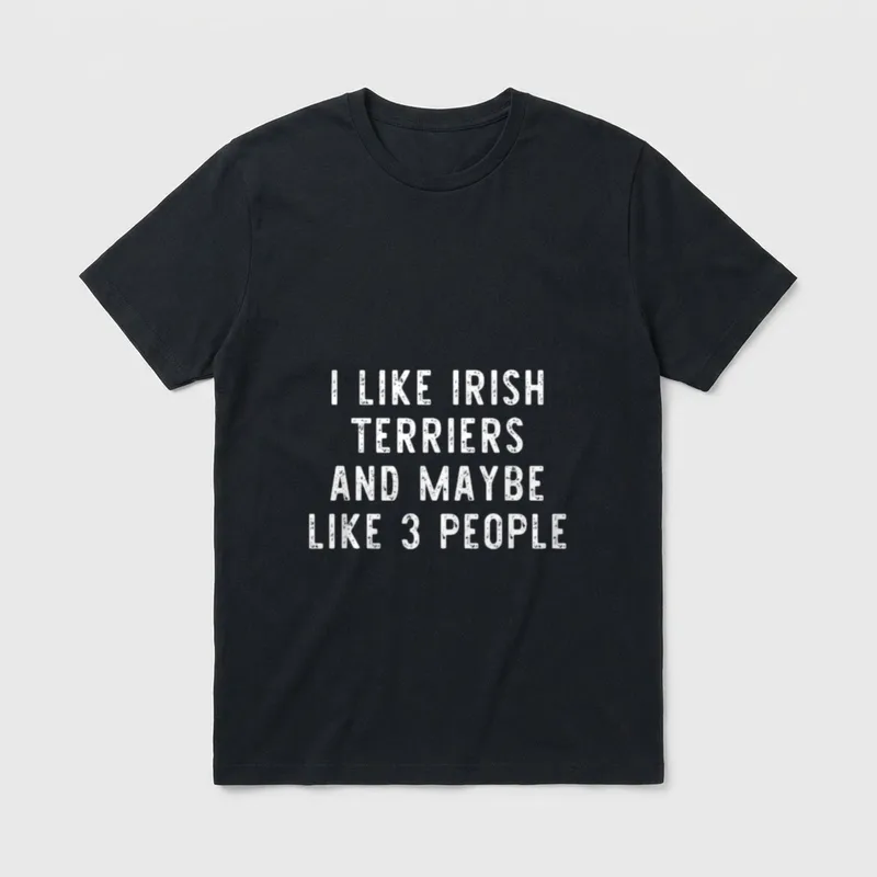 I Like Irish Terriers T-Shirt – Klassisches T-Shirt in Schwarz
