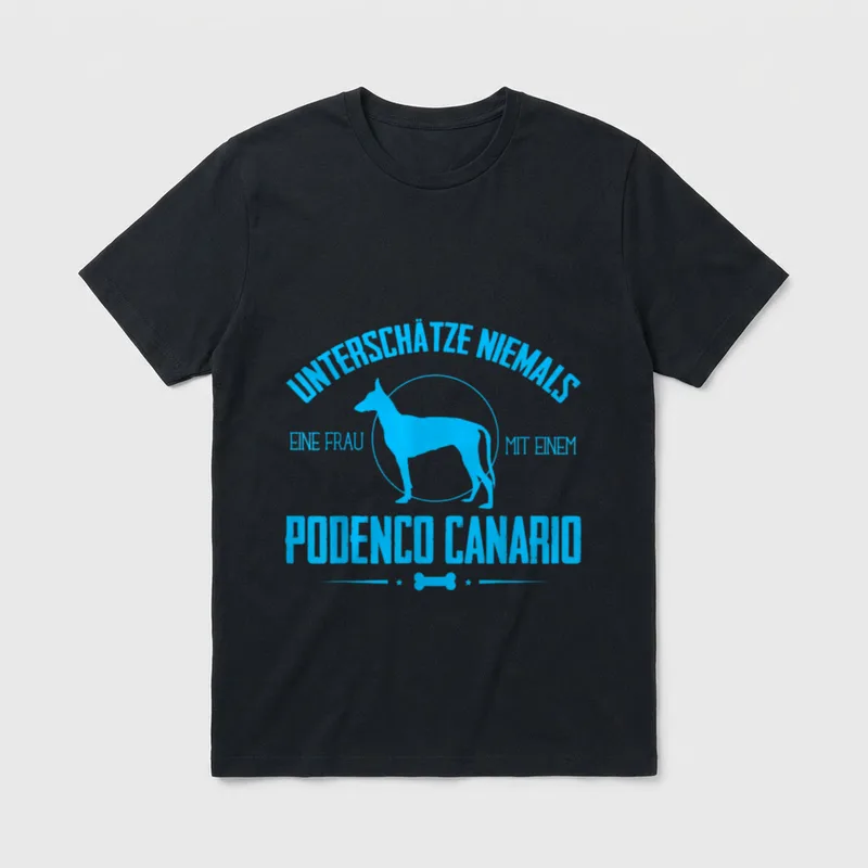 Unterschätze niemals eine Frau Podenco T-Shirt – Klassisches T-Shirt in Schwarz