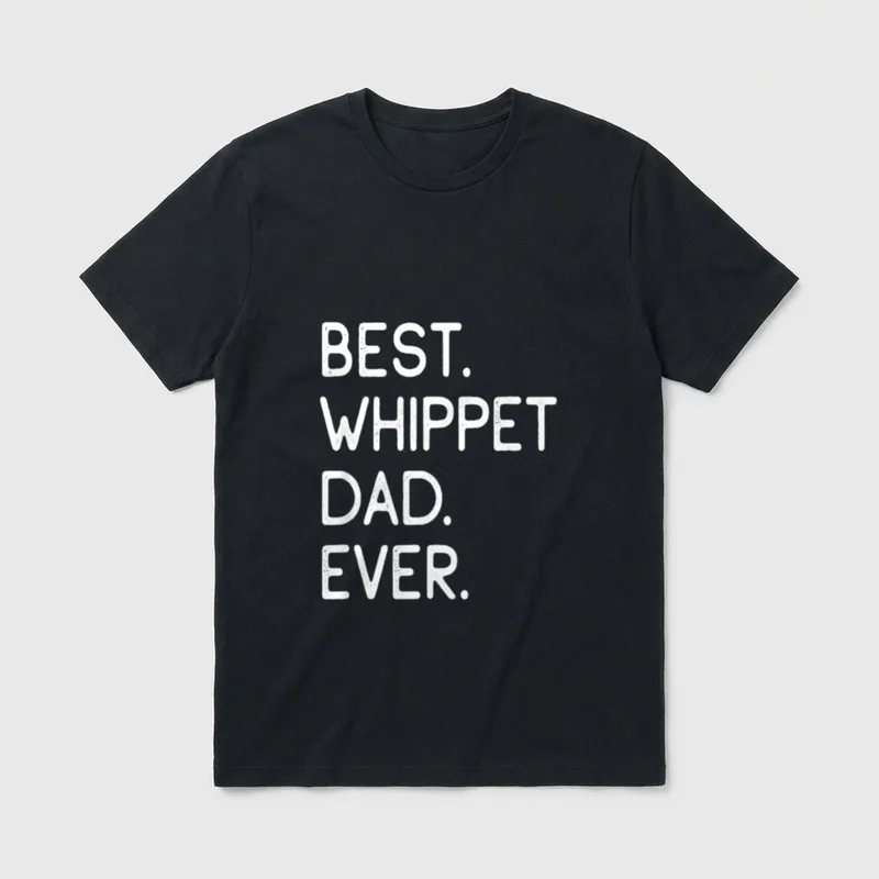 Best Whippet Dad Ever Besitzer T-Shirt – Klassisches T-Shirt in Schwarz