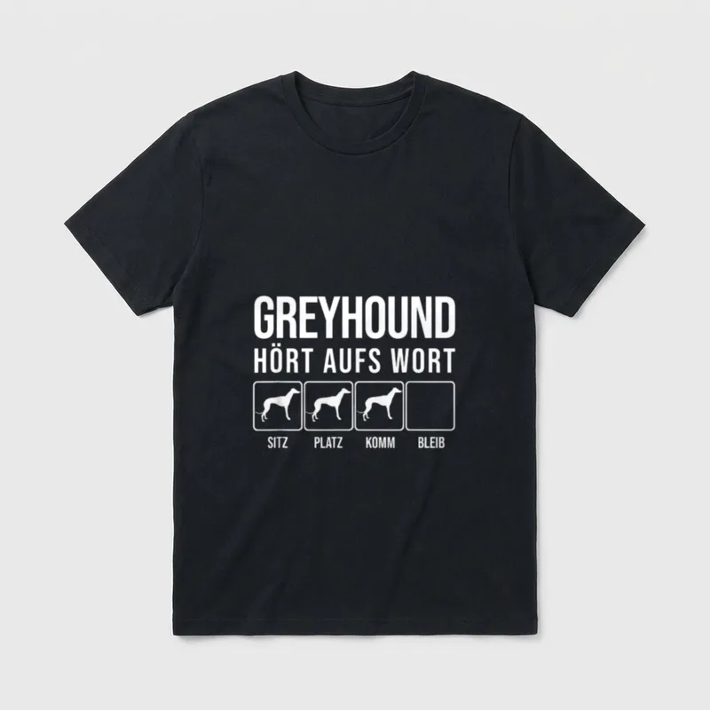 Greyhound Hört aufs Wort T-Shirt – Klassisches T-Shirt in Schwarz